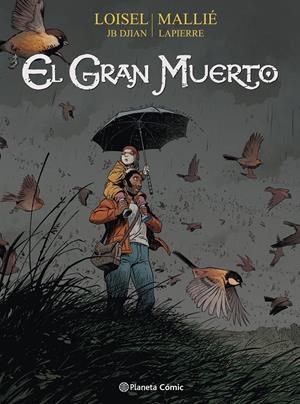 El gran muerto #02/03 | 9788491460770 | Loisel, Regis/JB Djian | Librería online de Figueres / Empordà