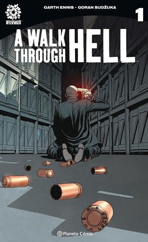 A Walk Through Hell #01 | 9788491737391 | Ennis, Garth/Sudzuka, Goran | Llibreria online de Figueres i Empordà