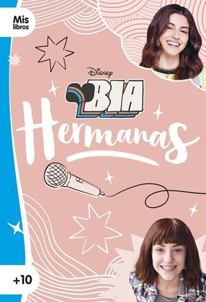 Bia. Hermanas | 9788499519302 | Disney | Llibreria online de Figueres i Empordà