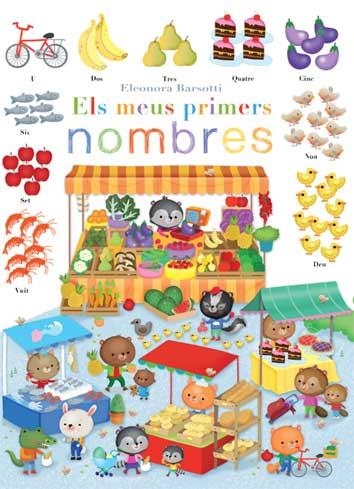 Els meus primers nombres | 9788417452490 | Barsotti, Eleonora | Librería online de Figueres / Empordà