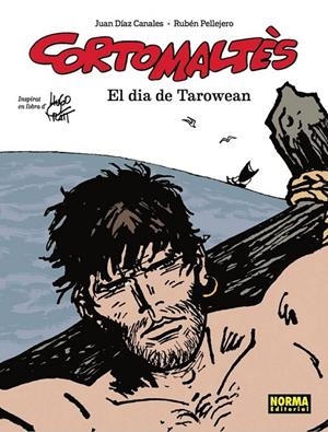 CORTO MALTÈS #15. EL DIA DE TAROWEAN. ED CATALÀ | 9788467938210 | Díaz Canales, Juan/Pellejero, Rubén | Llibreria online de Figueres i Empordà