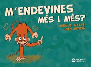 M'endevines més i més? (PAL) | 9788448949709 | Antoja, Joan/Matas, Anna M. | Llibreria online de Figueres i Empordà