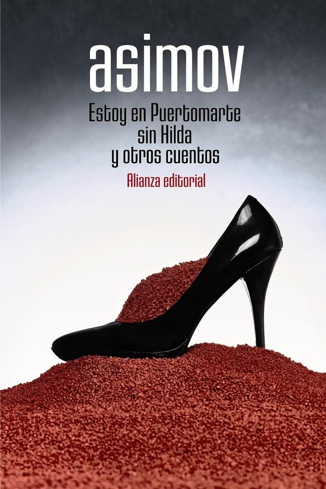 Estoy en Puertomarte sin Hilda y otros cuentos | 9788491817123 | Asimov, Isaac | Llibreria online de Figueres i Empordà