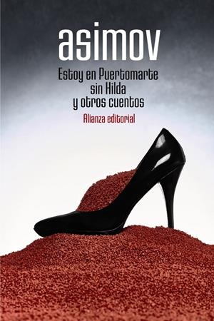 Estoy en Puertomarte sin Hilda y otros cuentos | 9788491817123 | Asimov, Isaac | Librería online de Figueres / Empordà