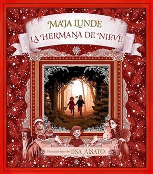 La hermana de nieve | 9788417736491 | Aisato, Lisa/Lunde, Maja | Llibreria online de Figueres i Empordà