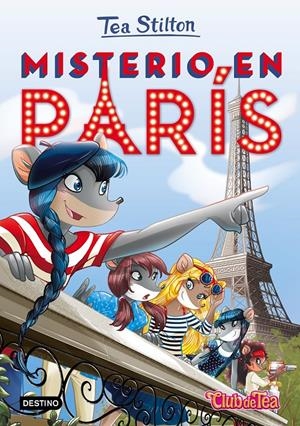 Misterio en París | 9788408153924 | Stilton, Tea | Librería online de Figueres / Empordà