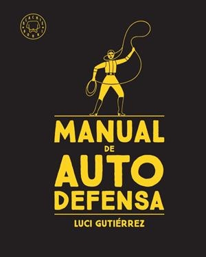 Manual de autodefensa | 9788417552480 | Gutiérrez, Luci | Librería online de Figueres / Empordà