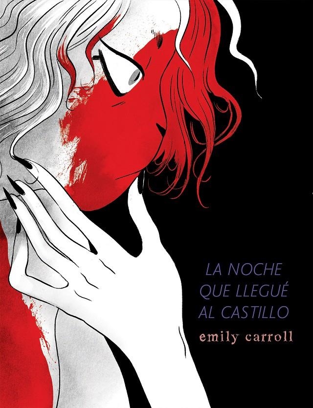 La noche que llegué al castillo | 9788494980817 | Carroll, Emily | Llibreria online de Figueres i Empordà