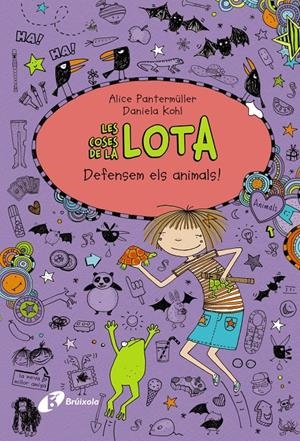 Defensem els animals! (Les coses de la Lota #05) | 9788499067513 | Pantermüller, Alice | Llibreria online de Figueres i Empordà