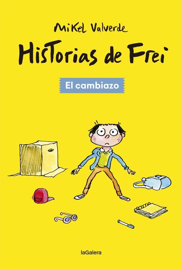 Historias de Frei #01. El cambiazo | 9788424665494 | Valverde, Mikel | Llibreria online de Figueres i Empordà
