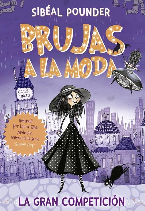 La gran competición (Brujas a la moda #01) | 9788424665821 | Pounder, Sibéal | Librería online de Figueres / Empordà
