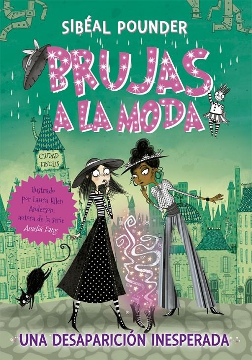 Una desaparición inesperada (Brujas a la moda #02) | 9788424665838 | Pounder, Sibéal | Librería online de Figueres / Empordà