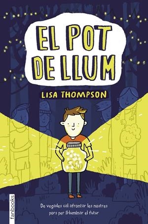 El pot de llum | 9788417515621 | Thompson, Lisa | Librería online de Figueres / Empordà