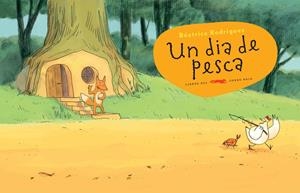 Un dia de pesca (Lladre de gallines #03) (MUT) | 9788494650710 | Rodriguez, Béatrice | Librería online de Figueres / Empordà