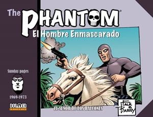 THE PHANTOM. EL HOMBRE ENMASCARADO. SUNDAY PAGES (1969-1973). EL SEÑOR DE LOS HALCONES | 9788417956318 | Falk, Lee/Barry, Sy | Llibreria online de Figueres i Empordà