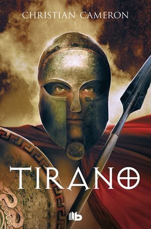 Tirano (Saga Tirano #01) | 9788498723274 | Cameron, Christian | Librería online de Figueres / Empordà