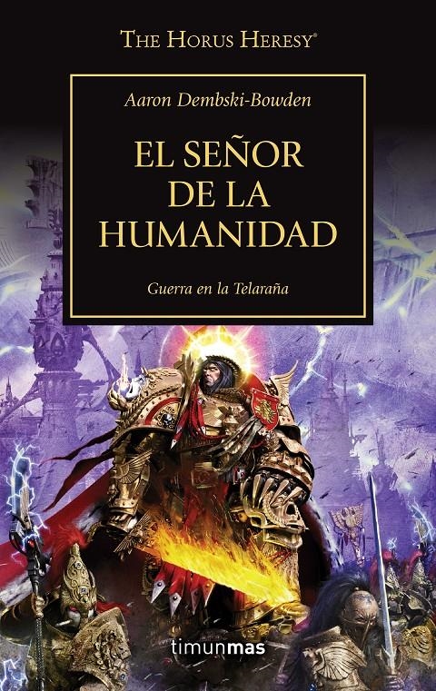 El Señor de la Humanidad (WARHAMMER 40.000. HORUS HERESY #41) | 9788445006337 | Dembski-Bowden, Aaron | Llibreria online de Figueres i Empordà