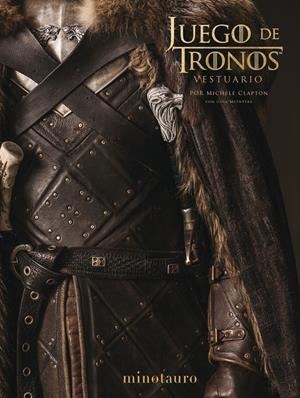 Juego de Tronos. El Vestuario | 9788445006856 | Clapton, Michele/McIntyre, Gina | Llibreria online de Figueres i Empordà
