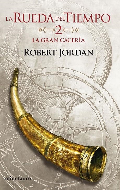 La Rueda del Tiempo #02/14. La Gran Cacería | 9788445007013 | Jordan, Robert | Llibreria online de Figueres i Empordà