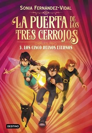 Los cinco reinos eternos (La puerta de los tres cerrojos #03) | 9788408217176 | Fernández-Vidal, Sónia | Llibreria online de Figueres i Empordà