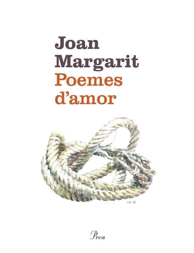 Poemes d'amor | 9788475883779 | Margarit, Joan | Llibreria online de Figueres i Empordà