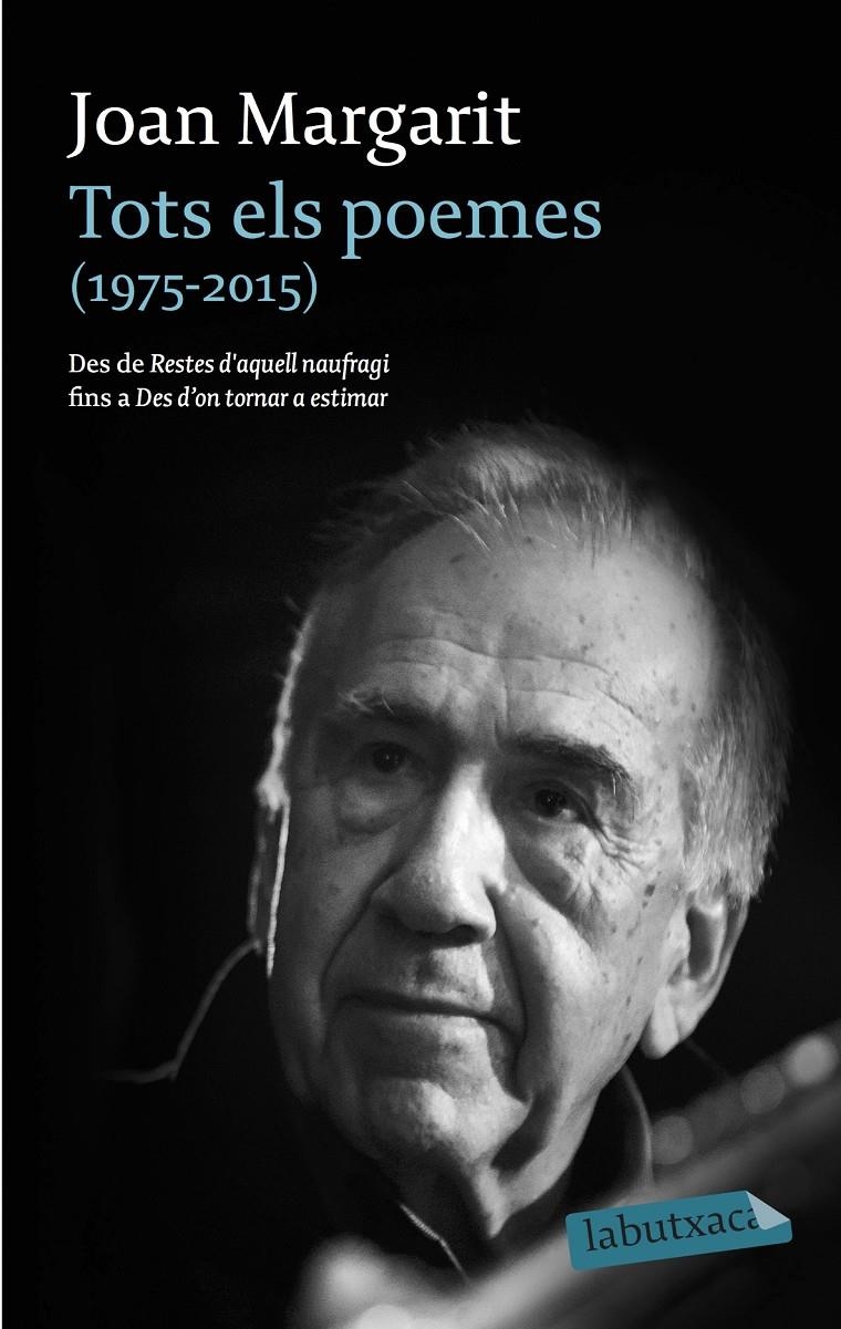 Tots els poemes (1975-2015) | 9788416334865 | Margarit, Joan | Llibreria online de Figueres i Empordà