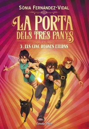 Els cinc regnes eterns (La porta dels tres panys #03) | 9788491379225 | Fernández-Vidal, Sónia | Llibreria online de Figueres i Empordà