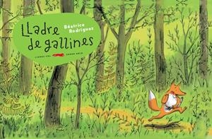 Lladre de gallines #01 (MUT) | 9788494437540 | Rodriguez, Béatrice | Librería online de Figueres / Empordà