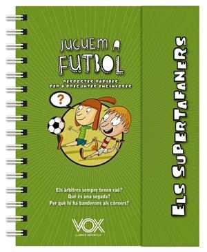Els supertafaners. Juguem a futbol | 9788499743271 | Vox Editorial | Llibreria online de Figueres i Empordà