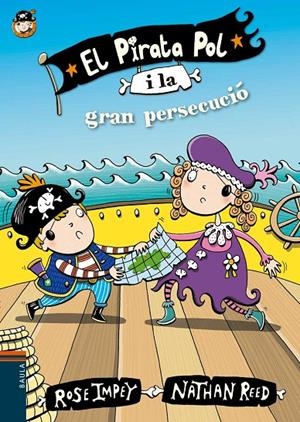 El Pirata Pol i la gran persecució | 9788447930067 | Impey, Rose | Librería online de Figueres / Empordà