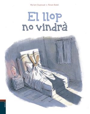 El llop no vindrà | 9788447935765 | Ouyessad, Myriam | Librería online de Figueres / Empordà