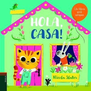 Hola, casa! | 9788447939664 | Slater, Nicola | Llibreria online de Figueres i Empordà