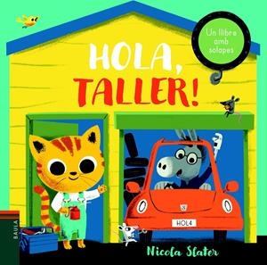 Hola, taller! | 9788447939671 | Slater, Nicola | Llibreria online de Figueres i Empordà