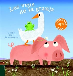 Les veus de la granja | 9788447939657 | Van Genechten, Guido | Librería online de Figueres / Empordà