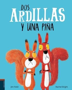 Dos ardillas y una piña | 9788414009833 | Bright, Rachel | Llibreria online de Figueres i Empordà