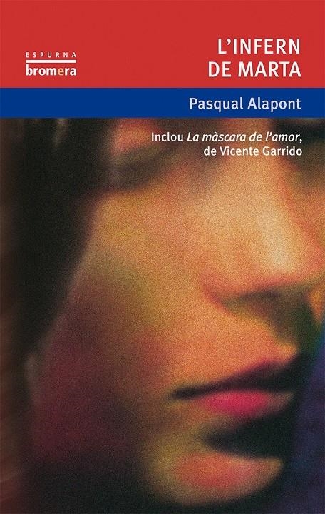 L'infern de Marta | 9788476607503 | Alapont Ramon, Pasqual/Garrido Genovés, Vicente | Llibreria online de Figueres i Empordà