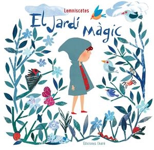El jardí màgic | 9788494495984 | Lemniscates | Librería online de Figueres / Empordà