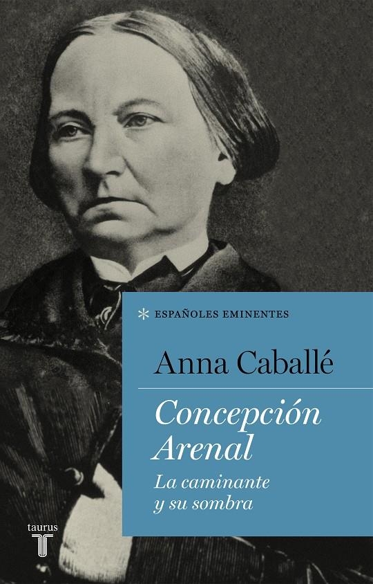 Concepción Arenal | 9788430619283 | Caballé, Anna | Llibreria online de Figueres i Empordà
