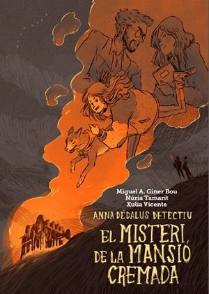 El misteri de la mansió cremada (Anna Dédalus detectiu #01) | 9788416394050 | Giner Bou, Miguel Ángel | Llibreria online de Figueres i Empordà