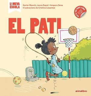El pati | 9788417599348 | Blanch i Gisbert, Xavier/Espot i Puig, Laura/Sena Serrano, Amparo | Librería online de Figueres / Empordà