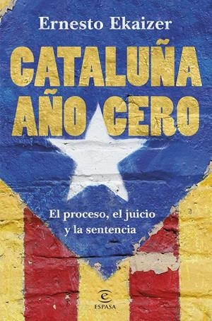 Cataluña año cero | 9788467055474 | Ekaizer, Ernesto | Llibreria online de Figueres i Empordà