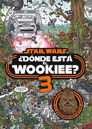 Star Wars. ¿Dónde está el wookiee? #03 | 9788408208587 | Star Wars | Llibreria online de Figueres i Empordà