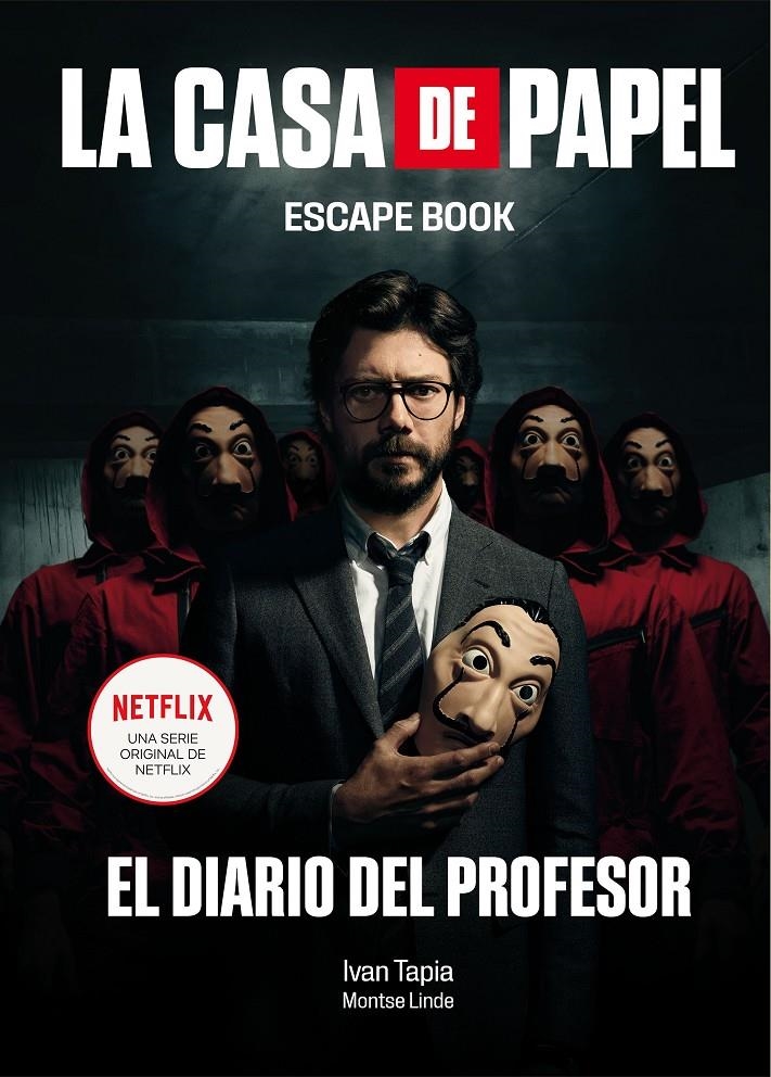 La casa de papel. Escape book | 9788417858384 | Tapia, Ivan/Linde, Montse | Llibreria online de Figueres i Empordà