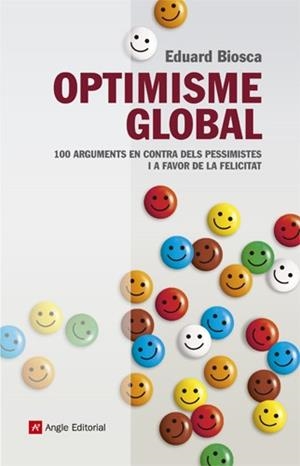 Optimisme global | 9788415307037 | Biosca Riera, Eduard | Llibreria online de Figueres i Empordà