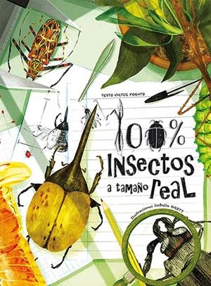 100% INSECTOS A TAMAÑO REAL | 9788417452216 | FOGATO, VALTER | Librería online de Figueres / Empordà