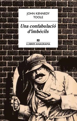 Una confabulació d'imbècils | 9788433915184 | Toole, John Kennedy | Librería online de Figueres / Empordà