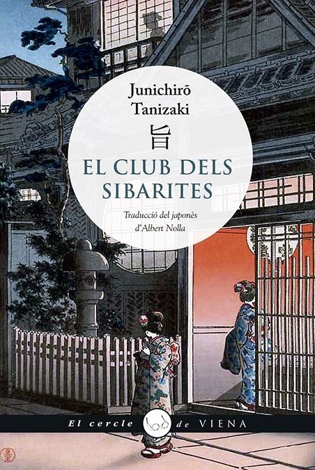 El club dels sibarites | 9788417998066 | Tanizaki, Junichirô | Librería online de Figueres / Empordà