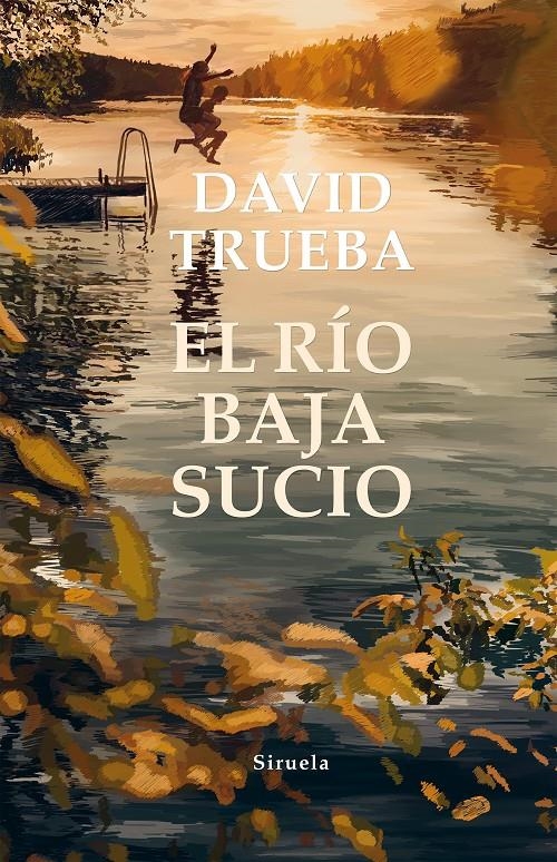 El río baja sucio | 9788417996093 | Trueba, David | Librería online de Figueres / Empordà