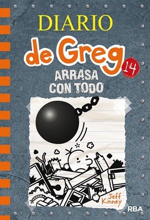 Diario de Greg #14. Arrasa con todo | 9788427216747 | Kinney, Jeff | Llibreria online de Figueres i Empordà
