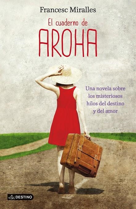 El cuaderno de Aroha | 9788408038245 | Miralles, Francesc | Librería online de Figueres / Empordà